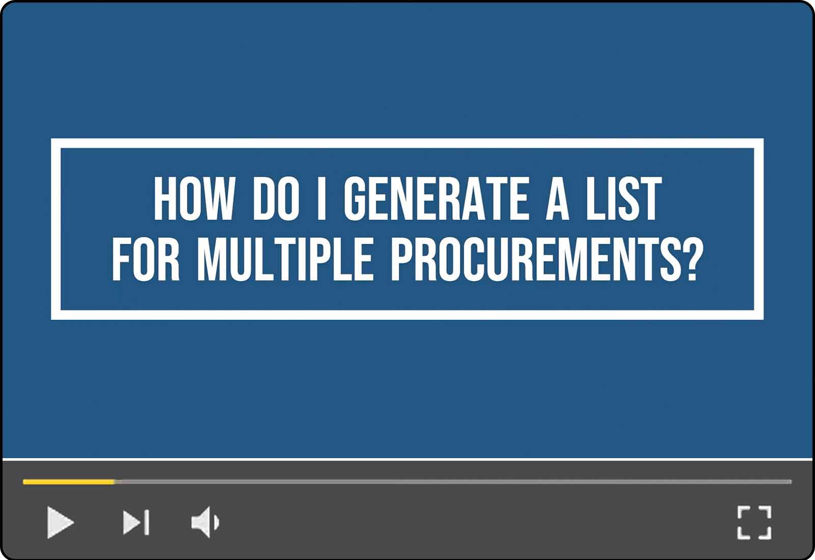 How Do I Generate a List for Multiple Procurements?